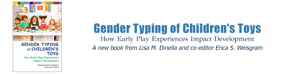 Lisa Dinella's New Book Gender Typing of Children's Toys